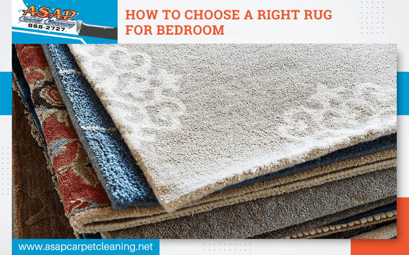 How to Choose A Right Rug for Bedroom