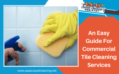 An Easy Guide For Commercial Tile Cleaning Services