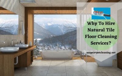Why To Hire Natural Tile Floor Cleaning Services?
