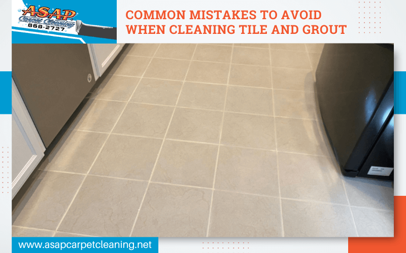 Common Mistakes to Avoid When Cleaning Tile and Grout
